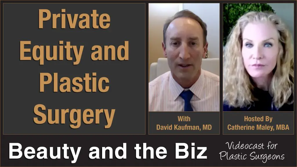 Private-Equity-and-Plastic-Surgery-—-with-David-Kaufman